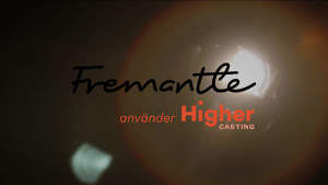 Fremantle använder Higher casting